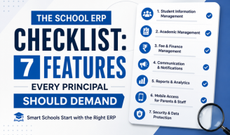 The School ERP Checklist: 7 Features Every Principal Should Demand